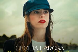 Cecilia Larosa, esce “Il Meglio che ho di te” prodotta dal maestro Piero Cassano